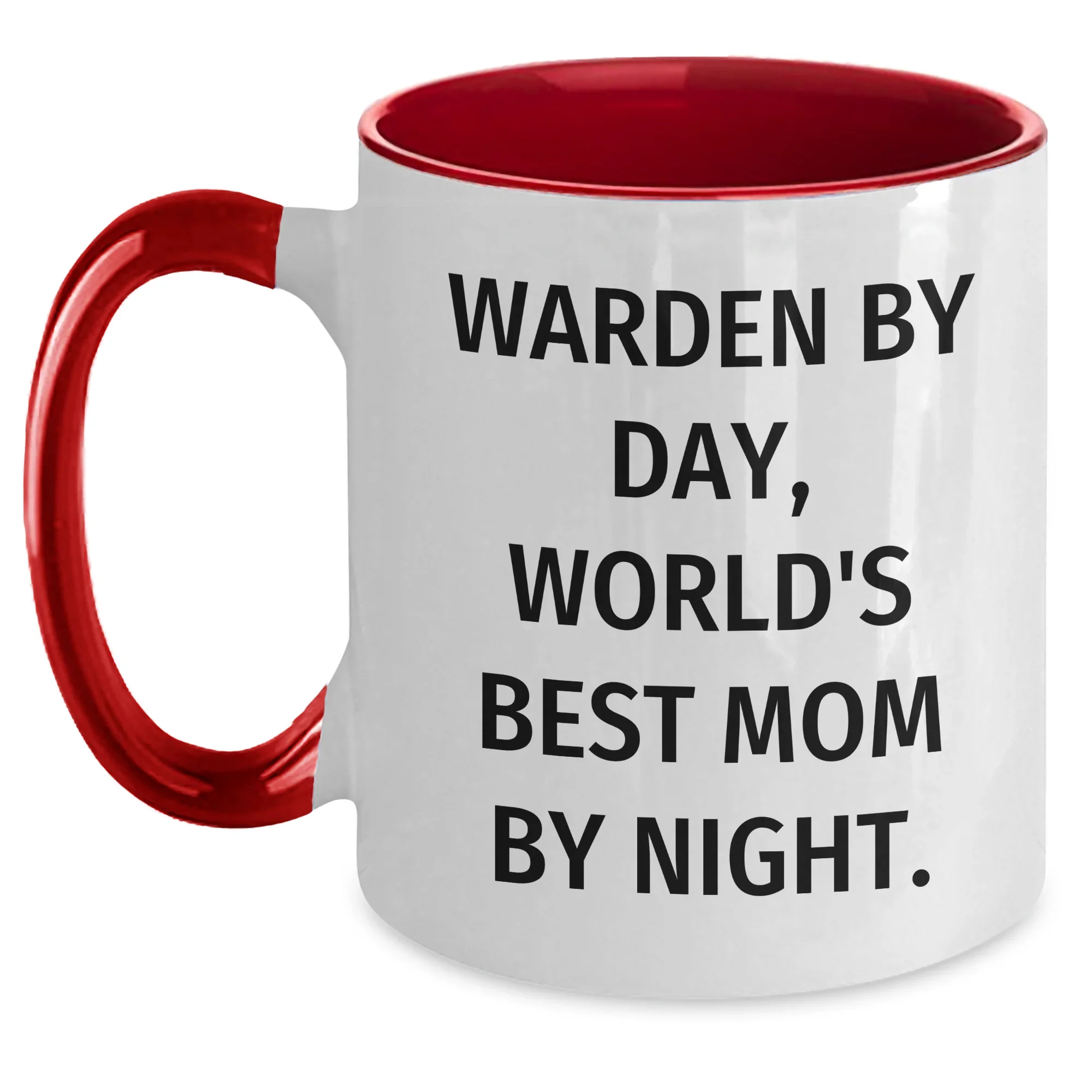 Warden Gifts by Day, Funny Mom by Night, Two Tone Coffee Mug for Father's Day