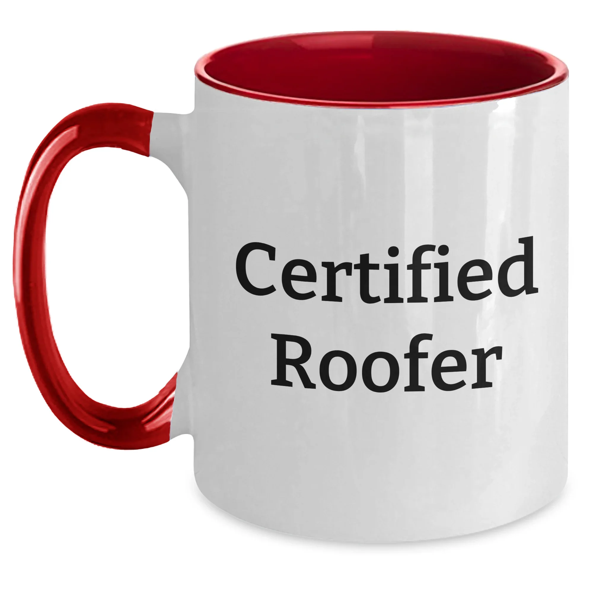 Funny Roofer Gifts from Friends, Unique Two Tone Coffee Mugs for Men, Certified Roofer, Father's Day Unique Gifts