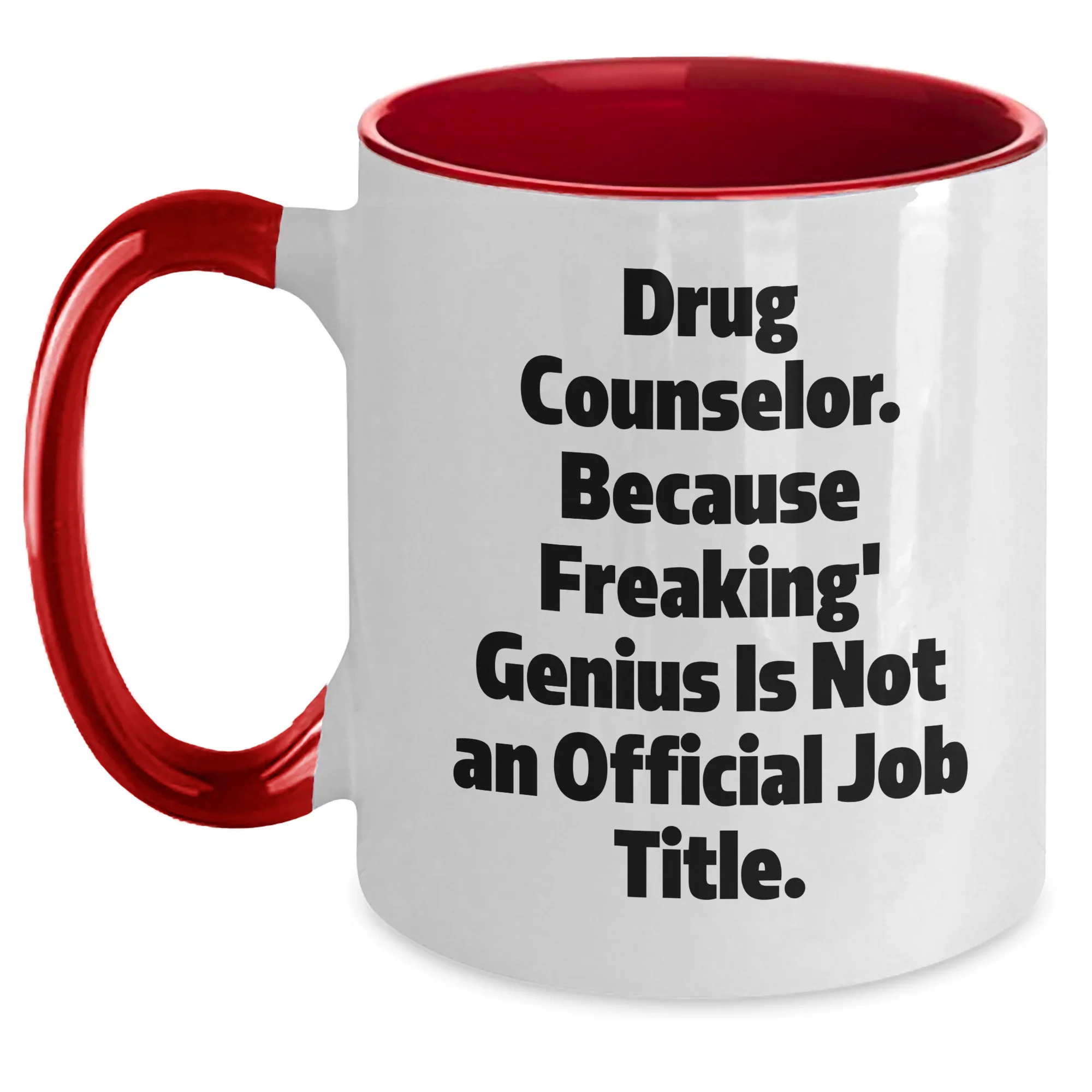 Drug Counselor Gifts, Funny Two Tone Coffee Mugs, Graduation Unique Gifts from Friends, Gifts for Drug Counselor
