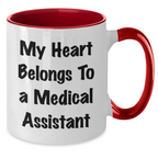 Funny Medical Assistant Gifts from Friends to Medical Assistants, My Heart Belongs To A Medical Assistant Two Tone Coffee Mug for Graduation Unique Gifts