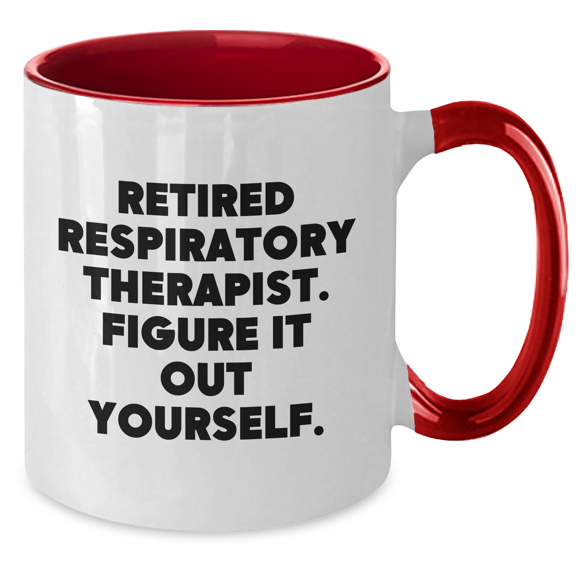 Funny Respiratory Therapist Gifts, Figuring It Out Yourself, Two Tone Coffee Mug, Mother's Day Unique Gifts from Family to Respiratory Therapist - Additional
