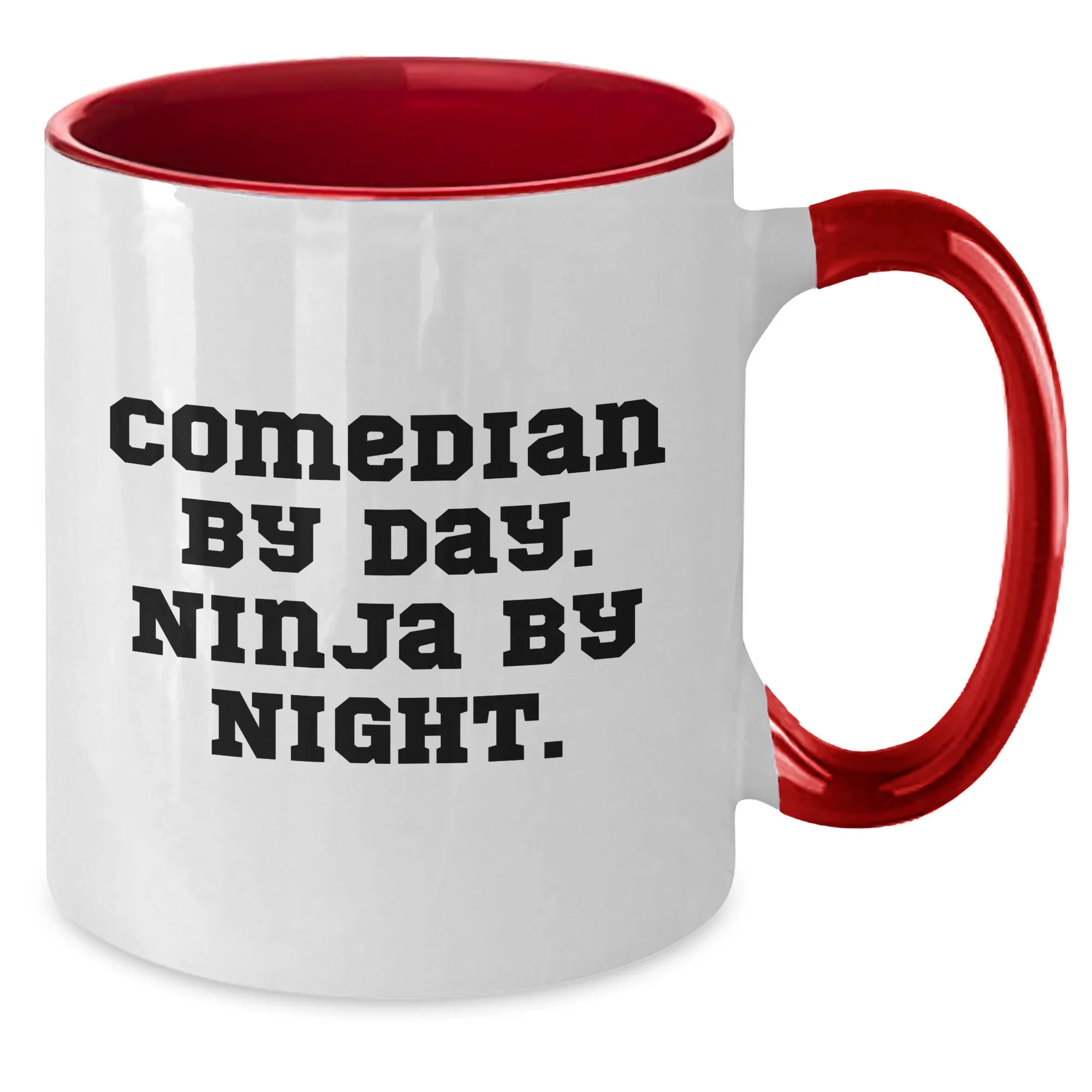 Comedian Gifts from Friends for Mother's Day, Comedian By Day. Ninja By Night. Funny Two Tone Coffee Mug