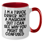 Truck Driver Gifts: Funny Quote Two Tone Coffee Mug, Gifts from Friends for Father's Day, Unique Presents for Men