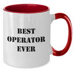 Funny Operator Gifts from Friends for Operator Ever Father's Day Two Tone Coffee Mug