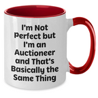 Funny Auctioneer Gifts - I'm Not Perfect Coffee Mug for Men, Unique Father's Day Present from Friends, Family, or Coworkers