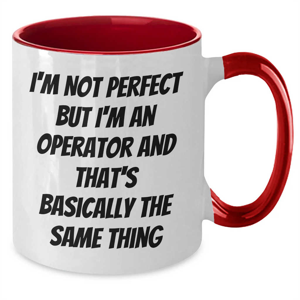 Operator's Humorous Inspiration Gifts from Men to Operator, Two Tone Coffee Mug for Mother's Day