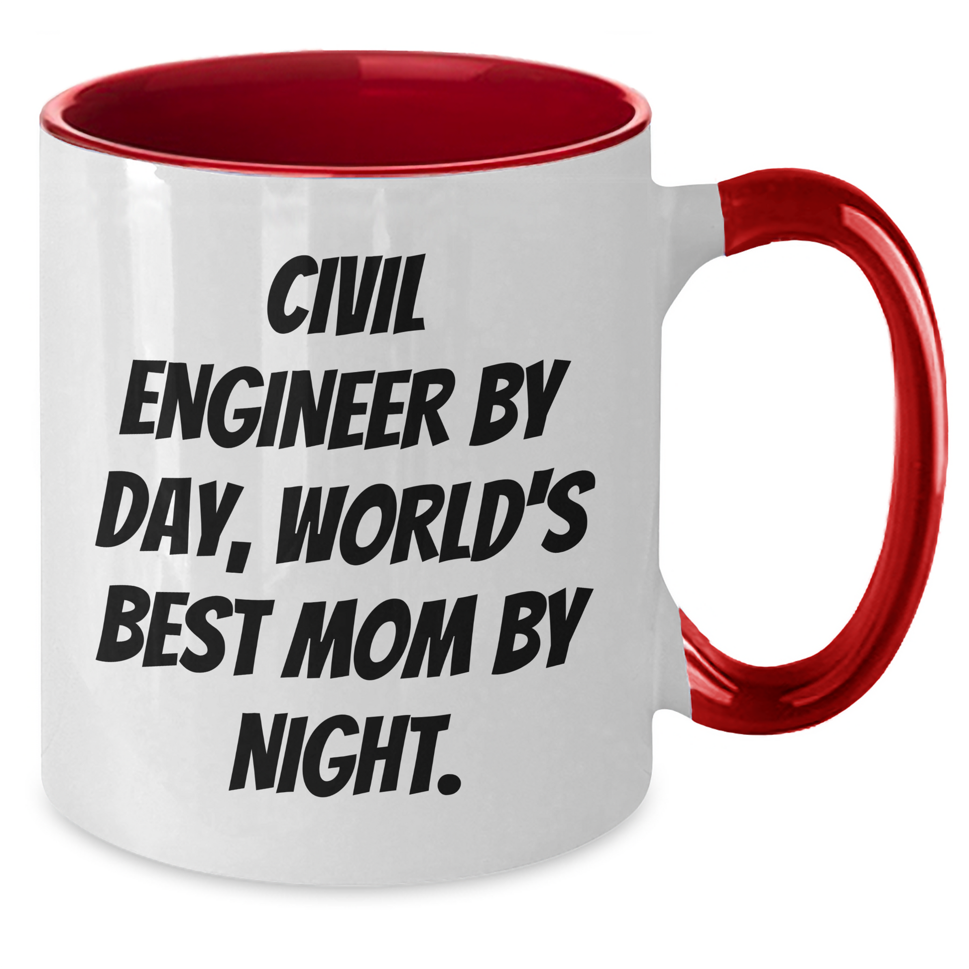 Civil Engineer by Day, World's Best Mom by Night Funny Graduation Gifts from Mom to Civil Engineer - Additional