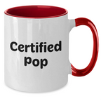 Funny Pop Certified Gifts from Friends, Family, and Coworkers for Pop on Father's Day, Two Tone Coffee Mug