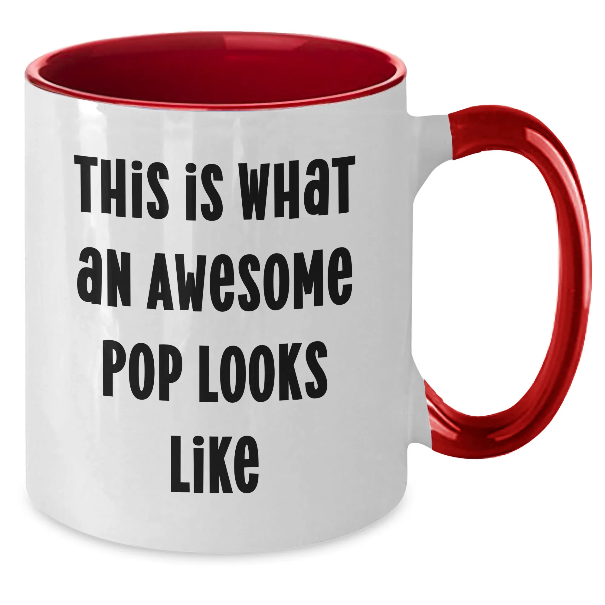 Funny Pop Gifts for Men from Family on Father's Day - Two Tone Coffee Mug - This Is What An Awesome Pop Looks Like