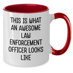 Funny Law Enforcement Officer Gifts, This Is What An Awesome Law Enforcement Officer Looks Like, Two Tone Coffee Mug for Father's Day - Gifts from Family - Gifts for Law Enforcement Officer