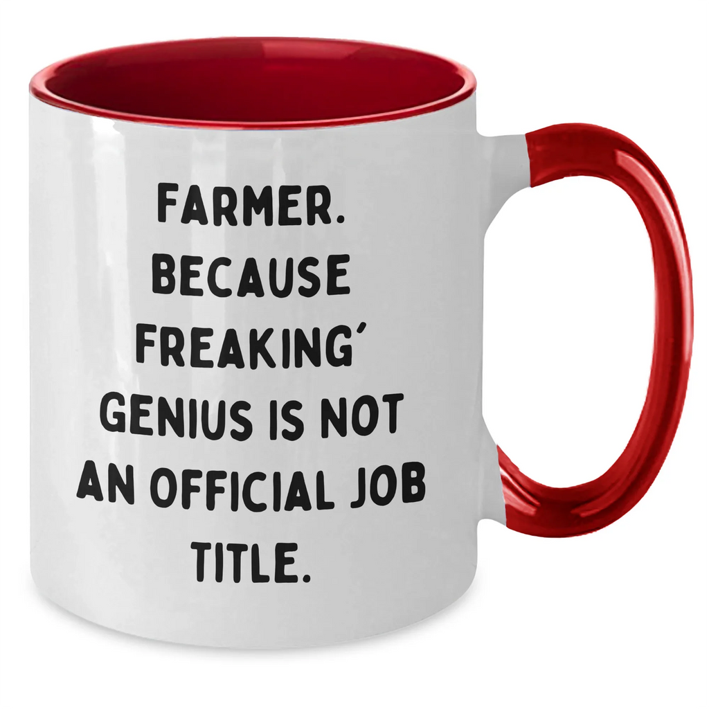 Farmer Gifts from Friends, Funny Two Tone Coffee Mug for Graduation, Because Freaking' genius Is Not An Official Job Title., Unique Gifts for Farmers, Men, Women, or Coworkers