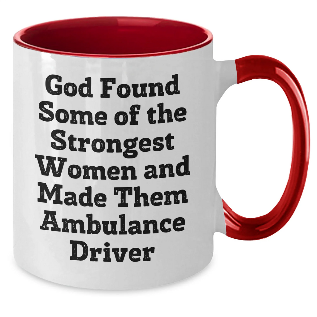 Funny Ambulance Driver Gifts from Friends and Family - Two Tone Coffee Mug with Inspirational Quote