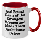 Funny Ambulance Driver Gifts from Friends and Family - Two Tone Coffee Mug with Inspirational Quote