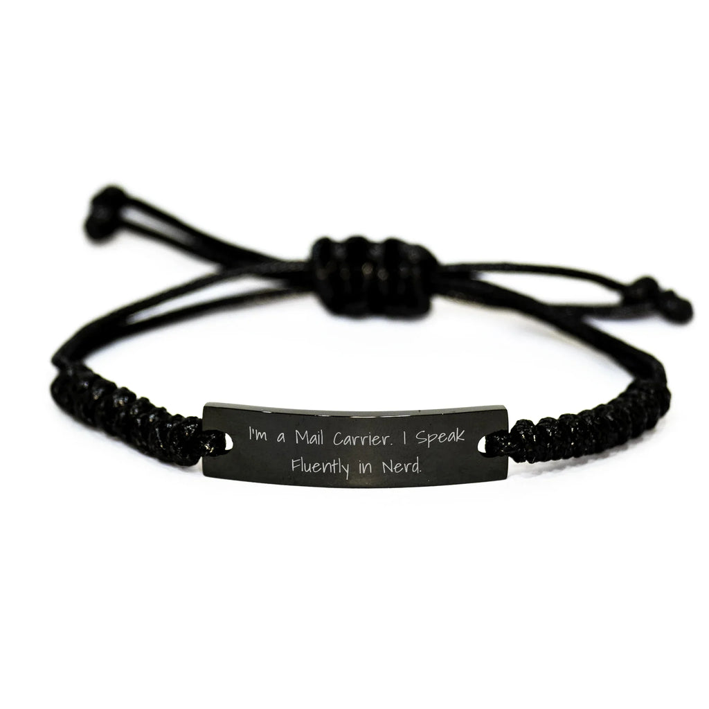 Funny Mail Carrier Gifts from Men, Gifts for Mail Carriers on Mother's Day, Rope Bracelet with 'I'm A Mail Carrier. I Speak Fluently In genius.' Engraving