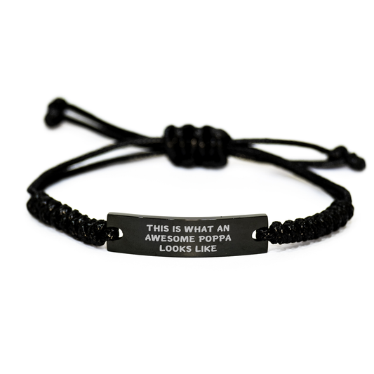Funny Poppa Gifts, Rope Bracelt - This Is What An Awesome Poppa Looks Like, Adjustable Black Rope, Father's Day Unique Gifts from Family - Image 1