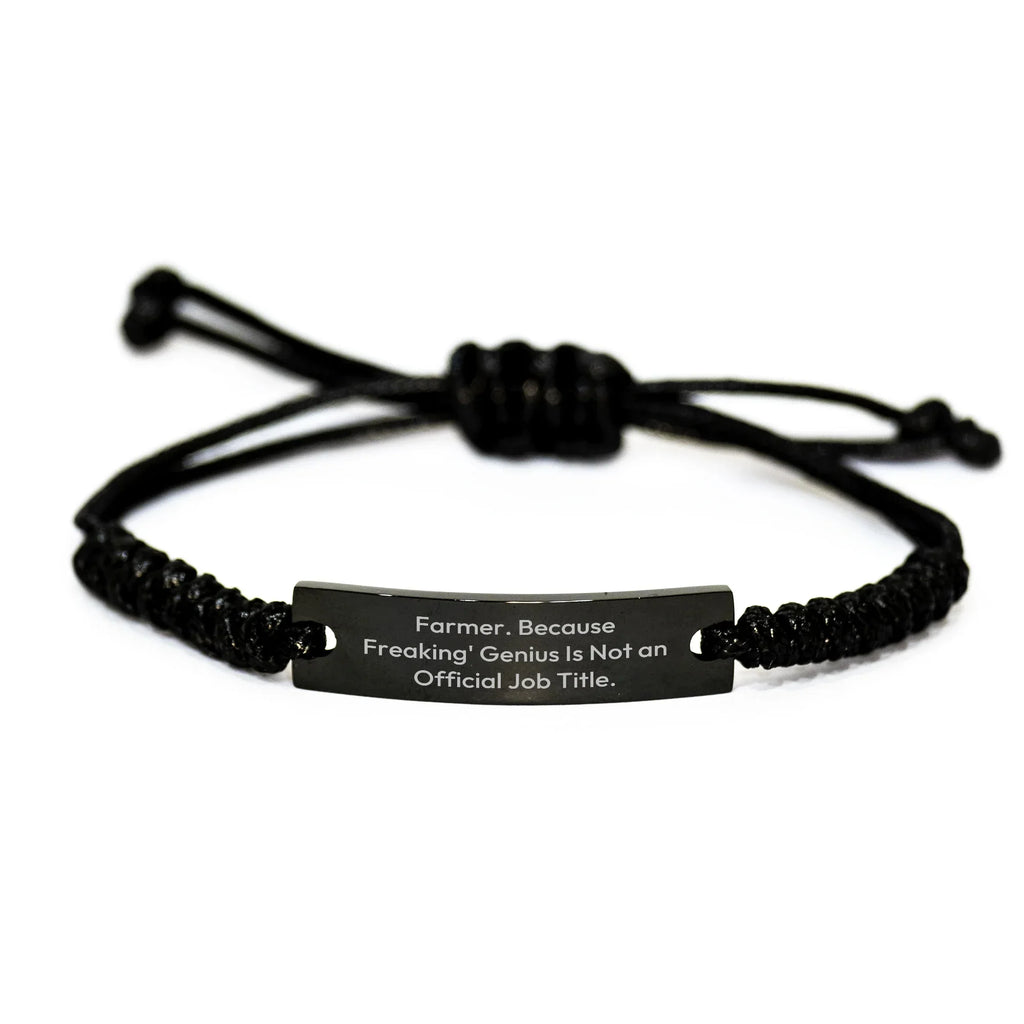 Farmer Gifts from Friends, Unique Rope Bracelet Quotes for Graduation, 'Farmer. Because Freaking' genius Is Not An Official Job Title.'