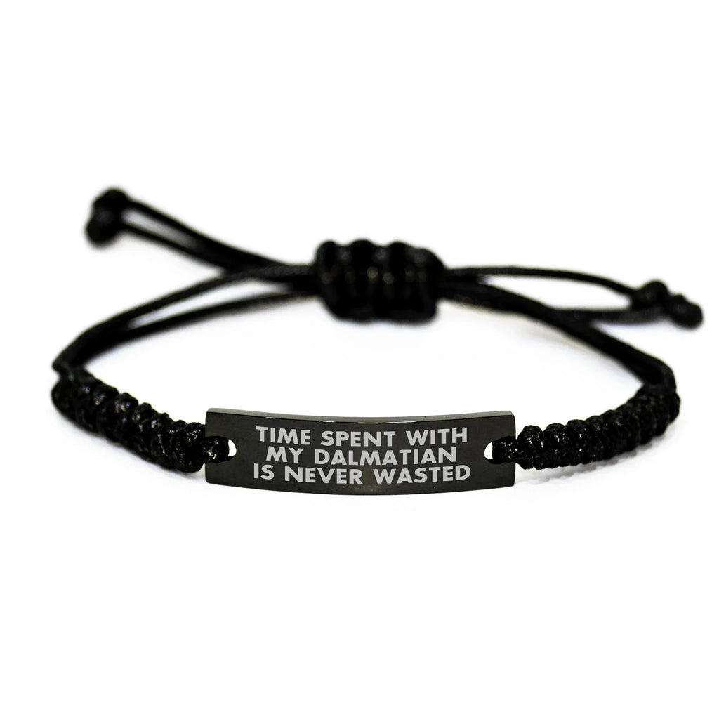 Dalmatian Dog Lover's Inspiration Rope Bracelet, Gifts from Family, Father's Day Unique Gifts for Dalmatian Dog Enthusiasts, Time Spent with My Dalmatian is Never Wasted
