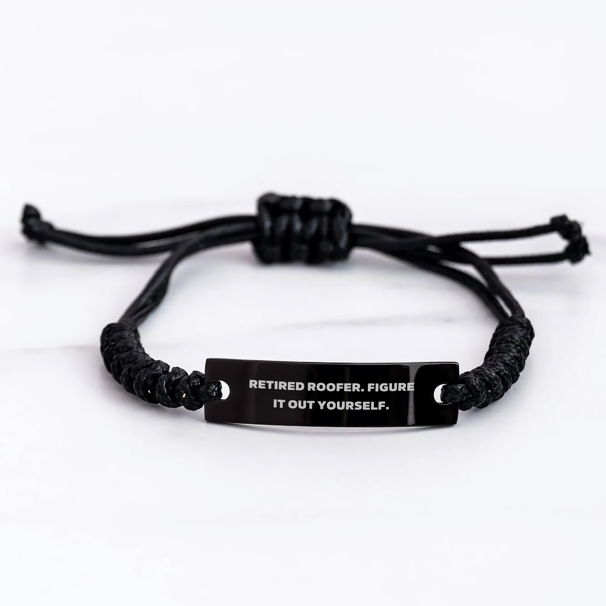 Roofer's Humorous Gift for Mother's Day - 'Retired Roofer. Figure It Out Yourself.' Rope Bracelet from Friends
