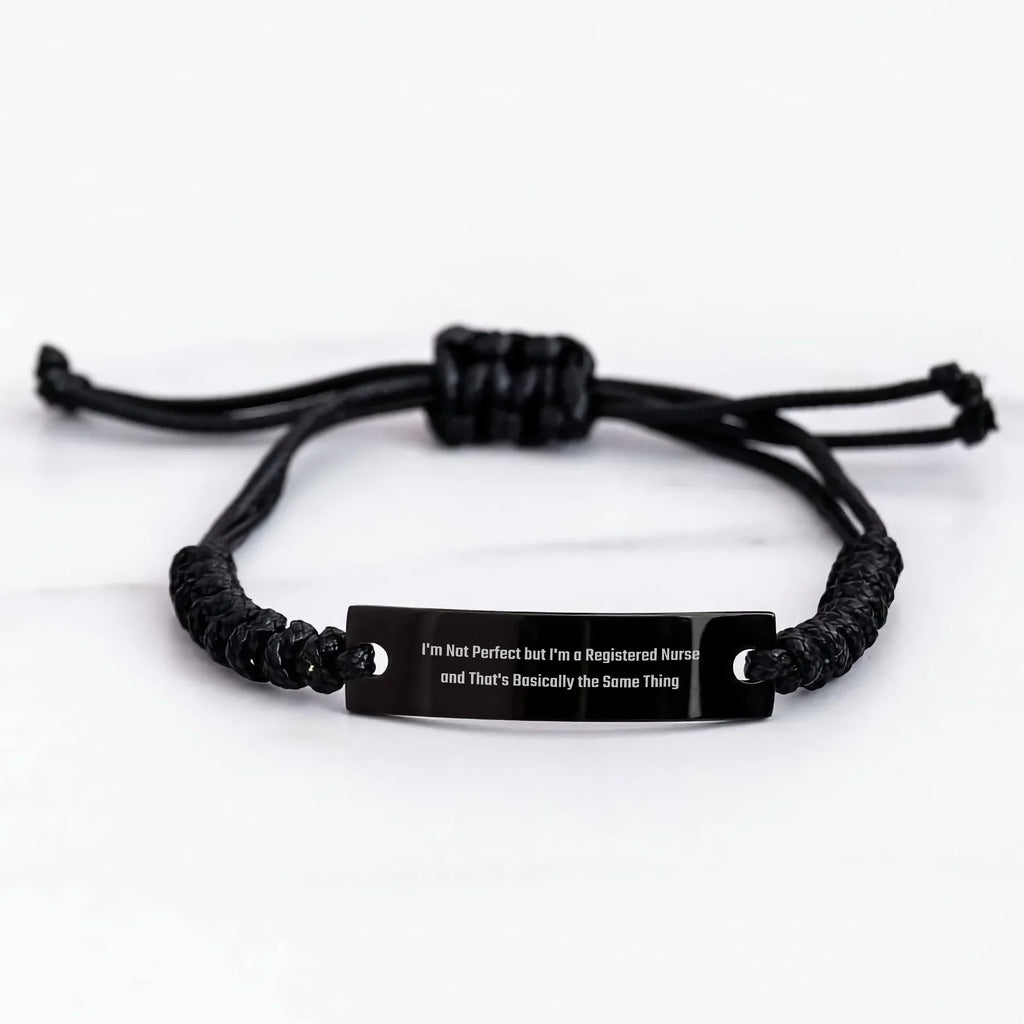 Funny Registered Nurse Gifts, 'I'm Not Perfect' Rope Bracelet for Graduation, Gifts from Friends and Family for Registered Nurse