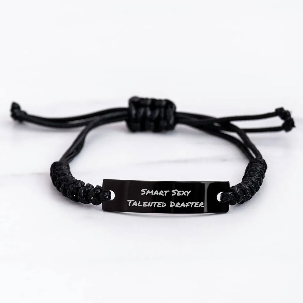 Smart Sexy Talented Drafter Rope Bracelet, Gifts from Men to Drafter, Mother's Day Unique Gifts, Funny Inspirational Quote