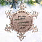 Radiation Therapist Snowflake Ornament - Thanks for being who you are - Birthday Christmas Jewelry Gifts Coworkers Colleague Boss