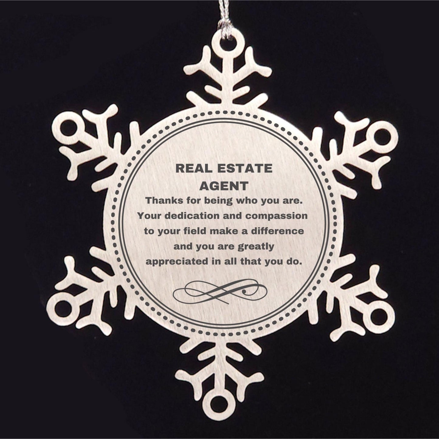 Real Estate Agent Snowflake Ornament - Thanks for being who you are - Birthday Christmas Jewelry Gifts Coworkers Colleague Boss