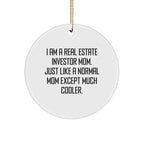Real Estate Investor Mom's Unique Circle Ornament Gifts from Friends for Christmas - 'I Am A Real Estate Investor Mom' - Durable MDF Material