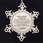 Real Estate Investor Snowflake Ornament - Thanks for being who you are - Birthday Christmas Jewelry Gifts Coworkers Colleague Boss