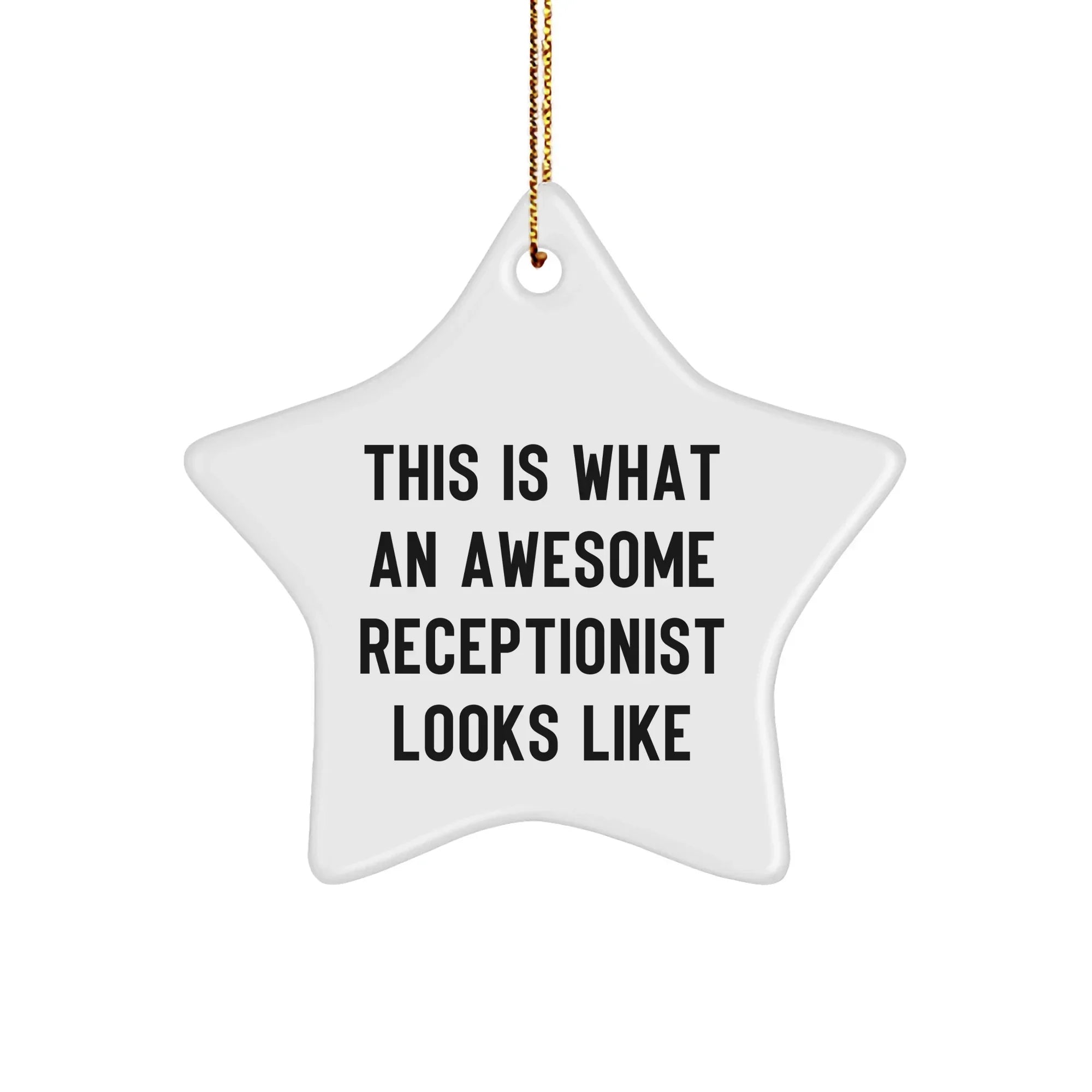 Receptionist Gifts from Friends, Star Ornament This Is What An Awesome Looks Like, Christmas Unique Gifts for Her