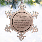 Remarkable Carpenter Gifts, Your dedication and hard work, Inspirational Birthday Christmas Unique Snowflake Ornament For Carpenter, Coworkers, Men, Women, Friends