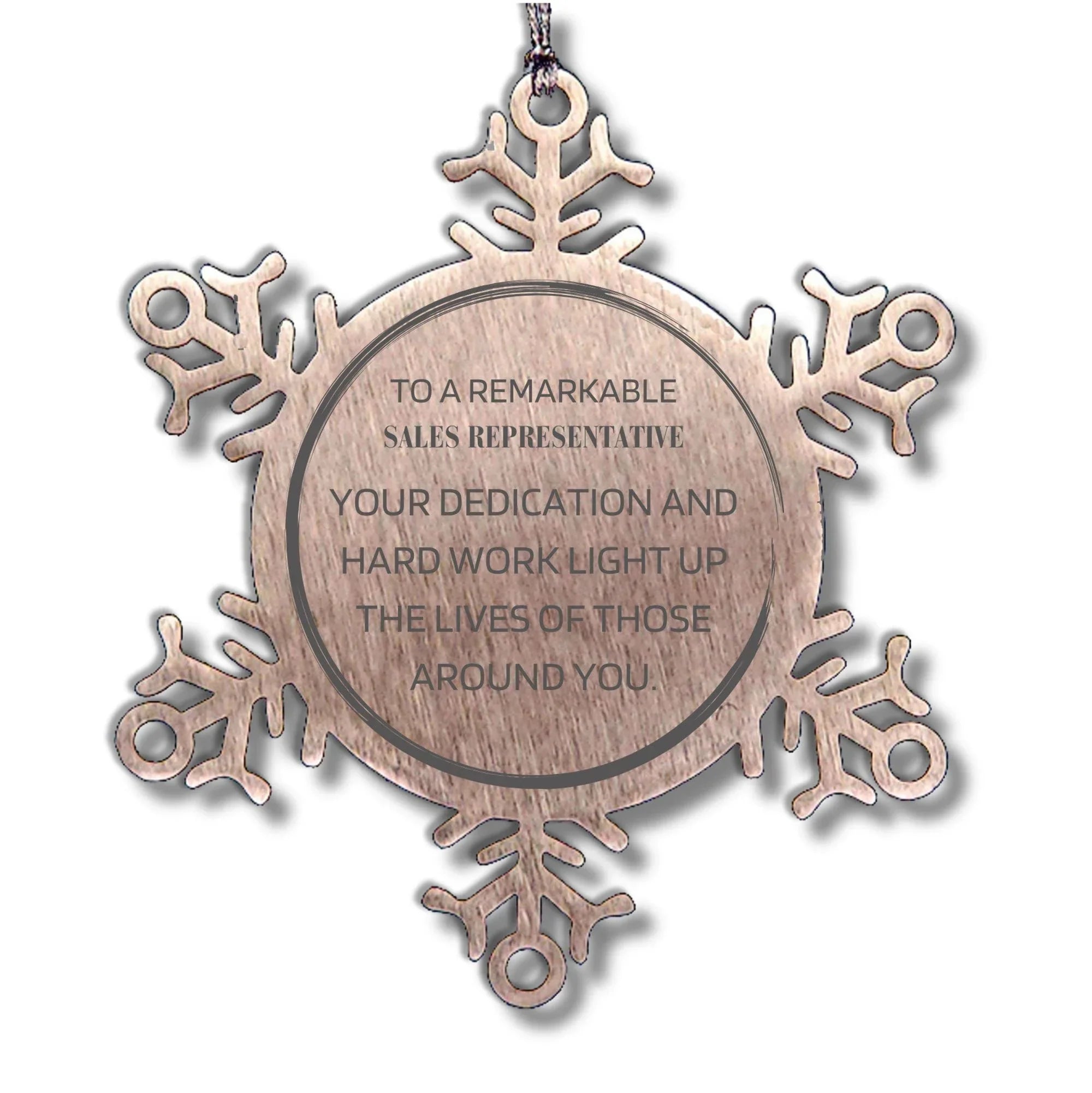 Remarkable Sales Representative Gifts, Your dedication and hard work, Inspirational Birthday Christmas Unique Snowflake Ornament For Sales Representative, Coworkers, Men, Women, Friends
