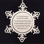 Remarkable Substitute Teacher Gifts, Your dedication and hard work, Inspirational Birthday Christmas Unique Snowflake Ornament For Substitute Teacher, Coworkers, Men, Women, Friends