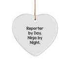 Reporter Gifts by Day, Heart Ornament Ninja by Night, Funny Christmas Unique Gifts from Men to Reporter Friends