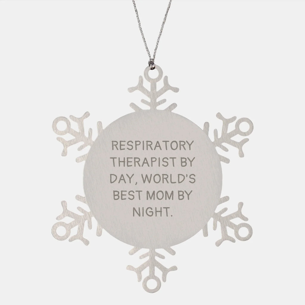 Respiratory Therapist Gifts by Day, Snowflake Ornament by Night, Funny Quotes, Handcrafted Stainless Steel, Christmas Unique Gifts for Respiratory Therapist Friends and Family