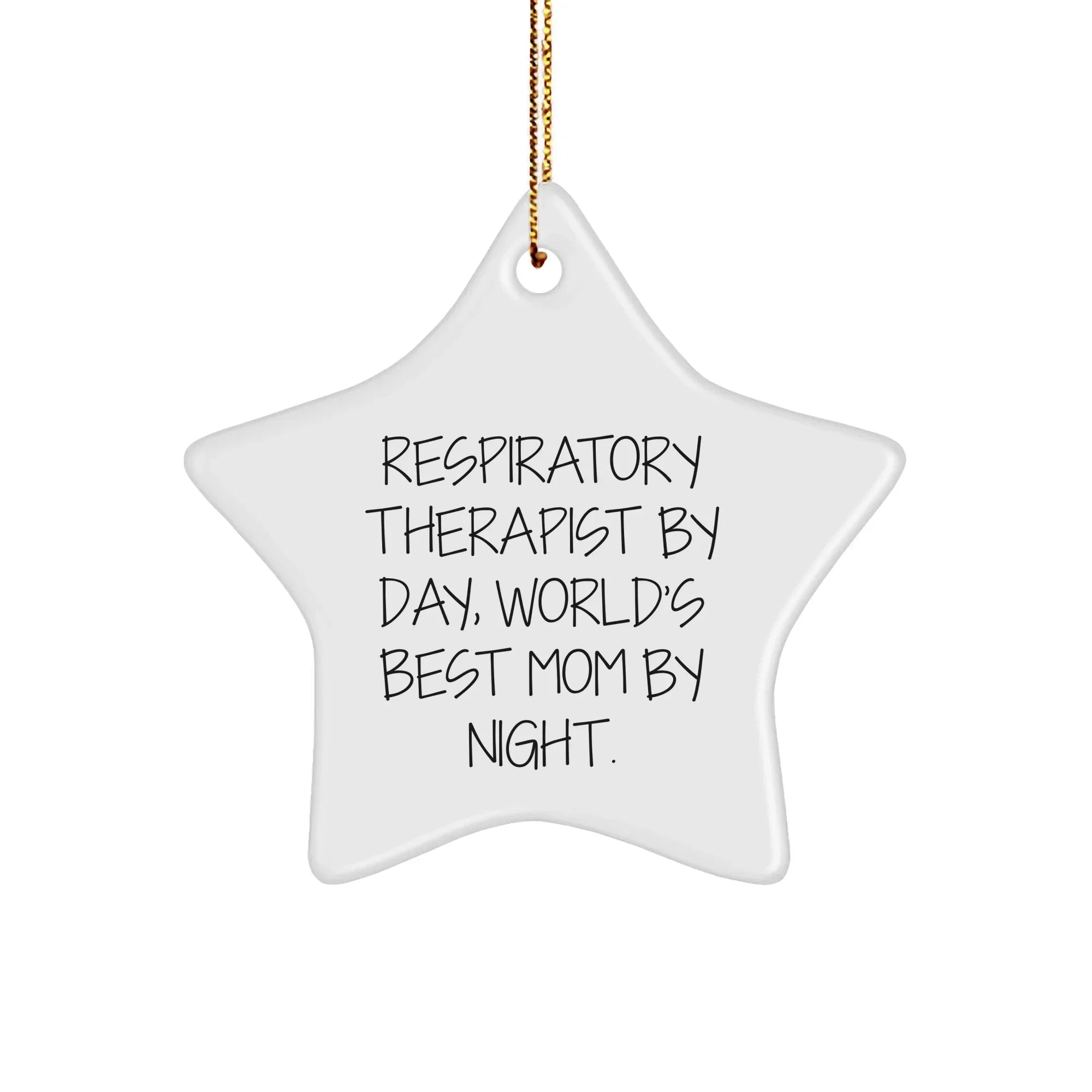 Respiratory Therapist Gifts by Day, World's Best Mom Star Ornaments by Night, Funny Christmas Ornament for Respiratory Therapist, Gifts from Mom, Gifts for Respiratory Therapist