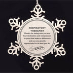 Respiratory Therapist Snowflake Ornament - Thanks for being who you are - Birthday Christmas Jewelry Gifts Coworkers Colleague Boss