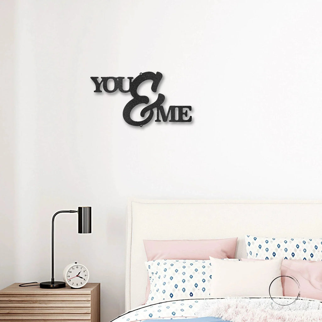 You and Me Script Indoor Outdoor Steel Wall Sign