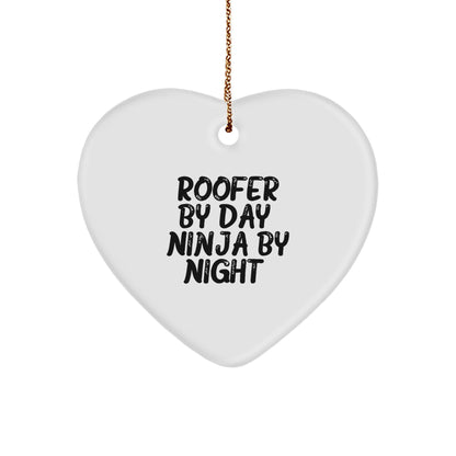 Roofer Gifts by Day, Ninja by Night - Funny Christmas Heart Ornament for Men, Women, Friends, Coworkers, or Family