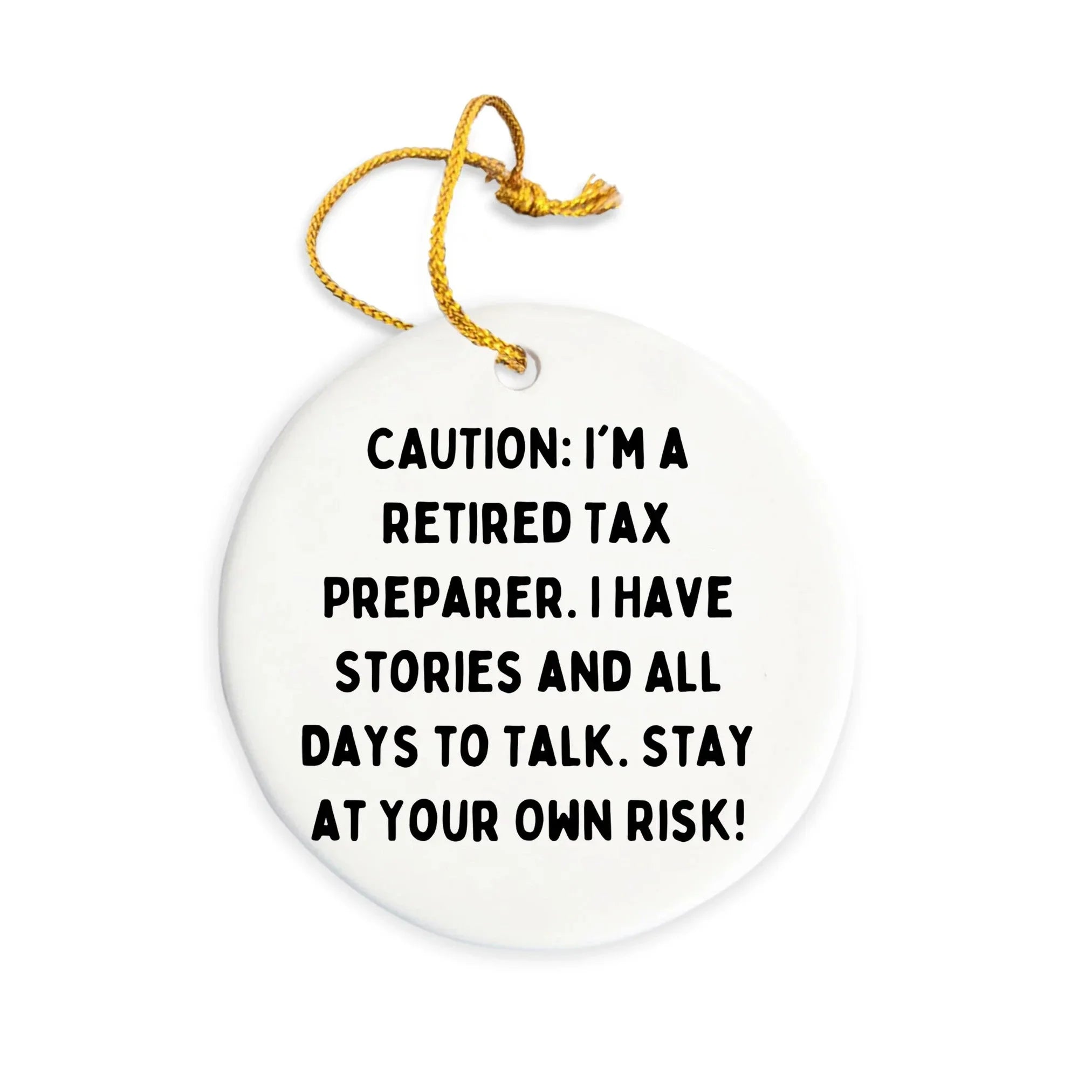Funny Tax Preparer Oval Ornament 'Caution: I'm A Retired Tax Preparer Christmas Retirement Gifts