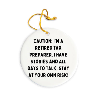Funny Tax Preparer Oval Ornament 'Caution: I'm A Retired Tax Preparer Christmas Retirement Gifts