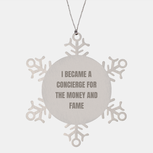 Concierge Gifts, Funny Quote Snowflake Ornament, Shatterproof Stainless Steel, Christmas Unique Gifts from Friends - Image 1
