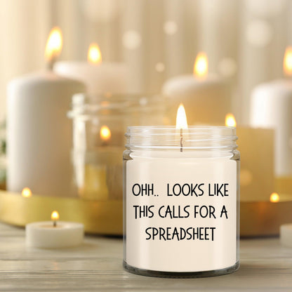 Accountant Gifts - OHH - Looks Like This Calls for a Spreadsheet Office Humor Scented Soy Candle - Mallard Moon Gift Shop