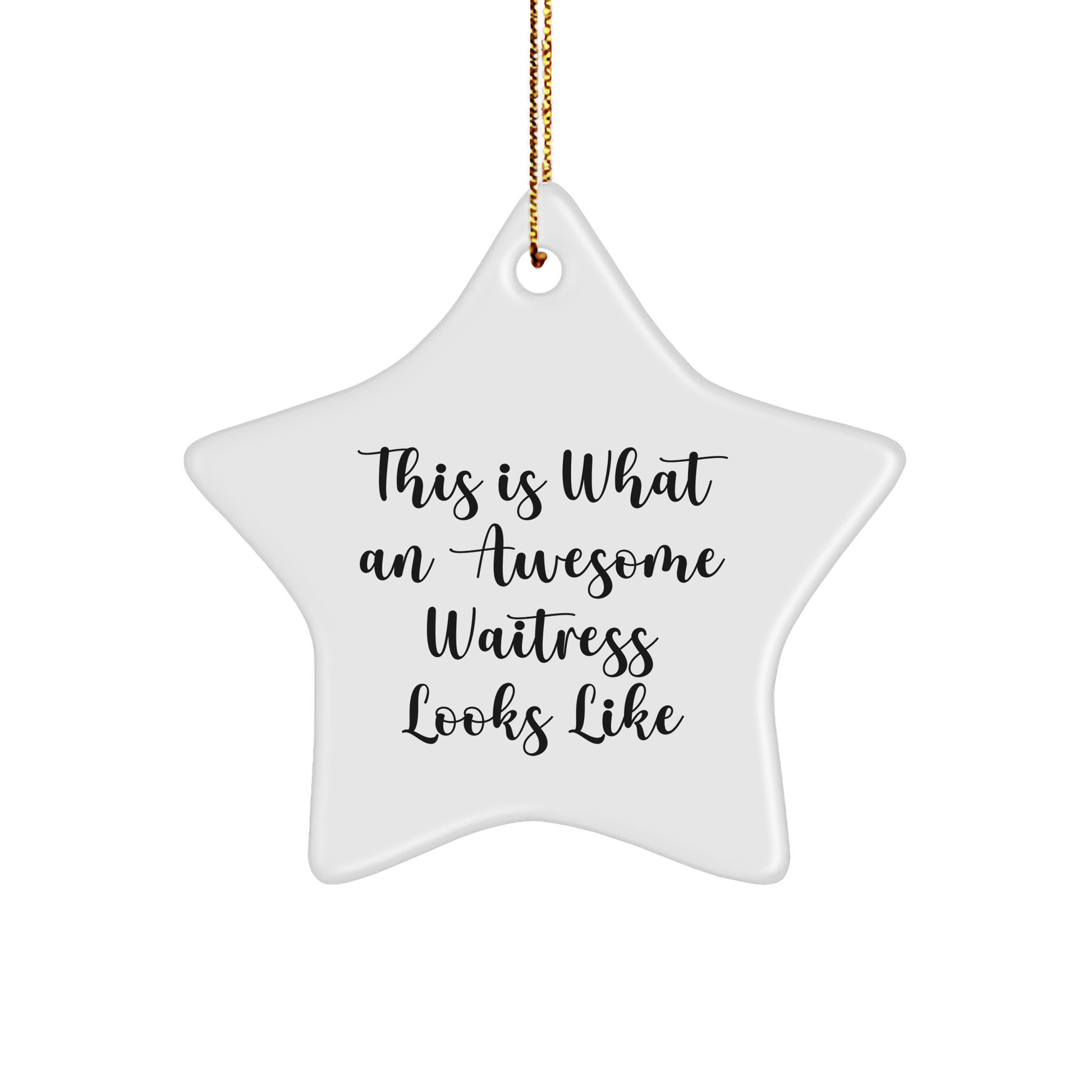 Funny Waitress Gifts from Men to Awesome Waitresses, This Is What An Awesome Waitress Looks Like Star Ornament for Christmas - Image 1