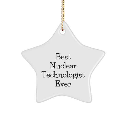 Nuclear Technologist Star Ornament Gifts from Best, Unique Christmas Memorable Presents for Friends, Coworkers, or Family - Image 1