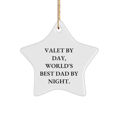 Valet Gifts from Men, Valet By Day, World's Best Dad By Night. Star Ornament for Christmas, Funny Quote - Image 1
