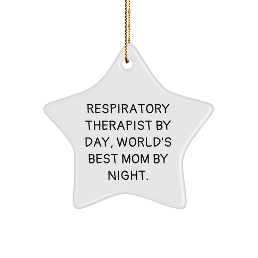 Respiratory Therapist Gifts by Day, World's Best Mom Star Ornaments by Night for Christmas, Funny Quote - Image 1