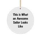 Sailor Gifts from Men - This Is What An Awesome Sailor Looks Like, Circle Ornament for Christmas