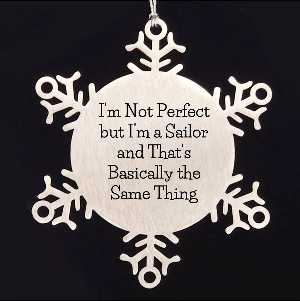 Sailor Snowflake Ornament Unique Christmas Memorable Present for Sailors, Inspirational Quote