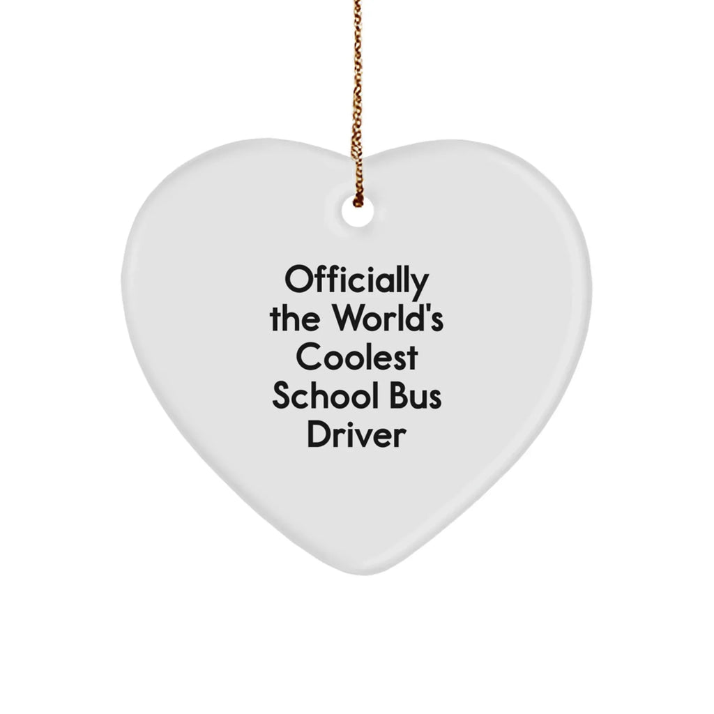 School Bus Driver Gifts for Him, 'Officially The World's Coolest School Bus Driver', Heart Ornament, Christmas Unique Presents