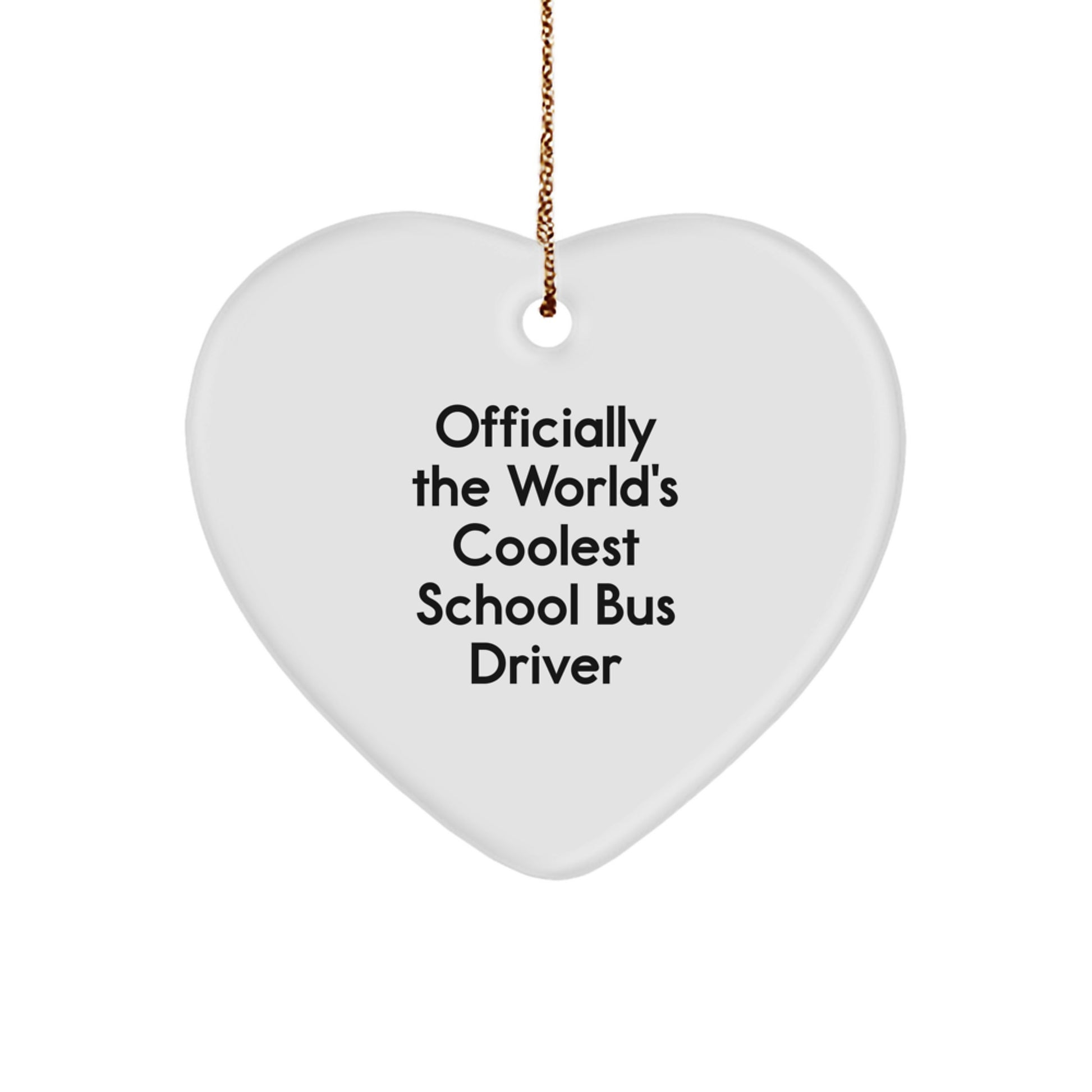 School Bus Driver Gifts for Him, 'Officially The World's Coolest School Bus Driver', Heart Ornament, Christmas Unique Presents
